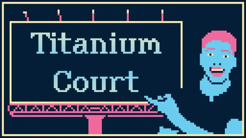 Titanium Court